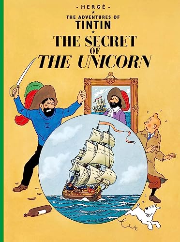 The Secret of the Unicorn: The Official Classic Children’s Illustrated Mystery Adventure Series (The Adventures of Tintin) von Farshore